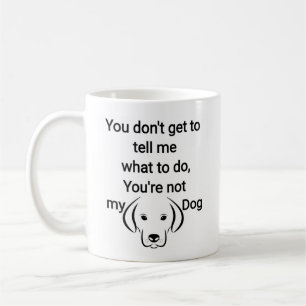 Dog Lover Mug   Funny Coffee Mug   