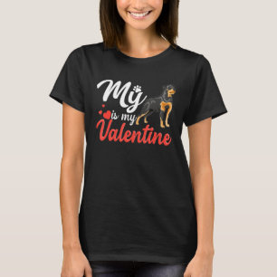 Dog Lover My Rottweiler Is My Valentine T-Shirt