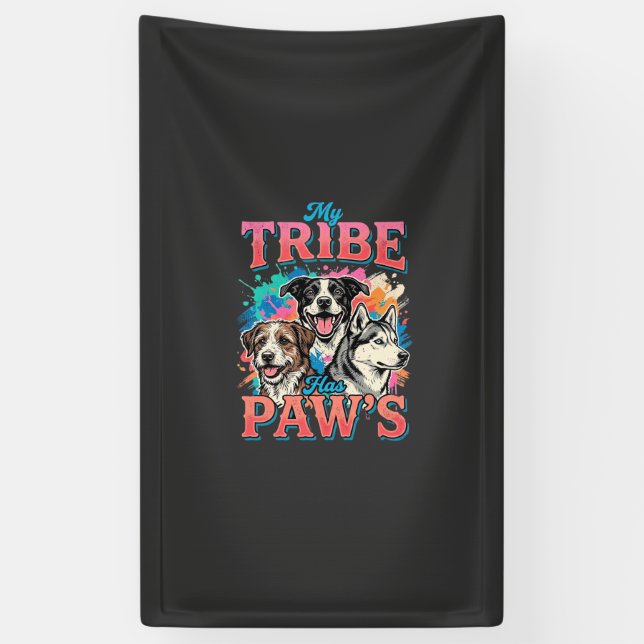 Dog Lover My Tribe Has Paws Banner (Vertical)