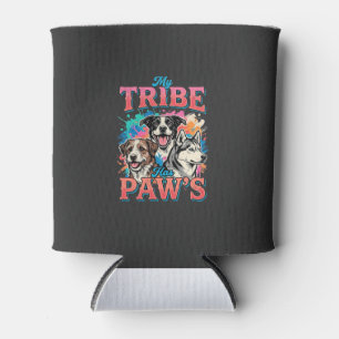 Dog Lover My Tribe Has Paws Can Cooler