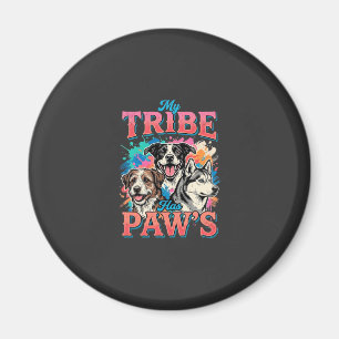 Dog Lover My Tribe Has Paws Magnet