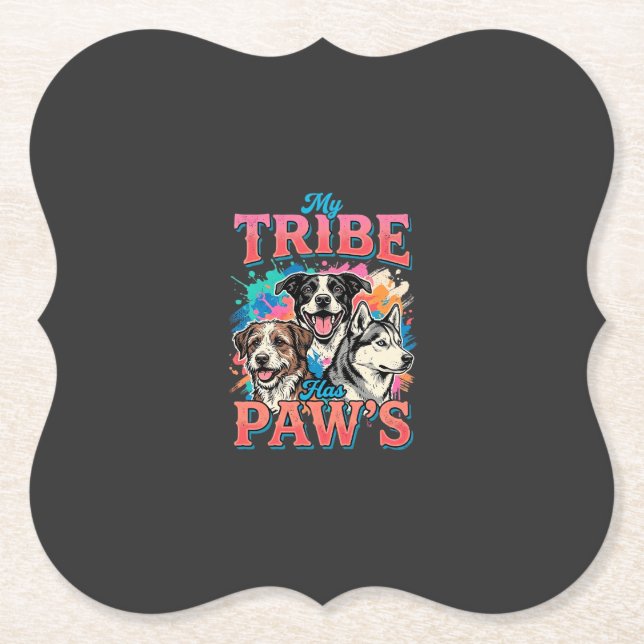 Dog Lover My Tribe Has Paws Paper Coaster (Front)