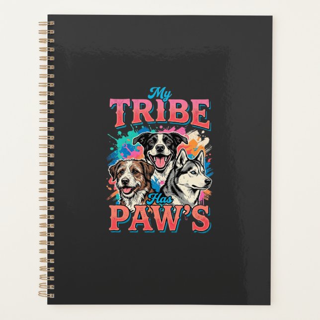 Dog Lover My Tribe Has Paws Planner (Front)
