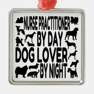 Dog Lover Nurse Practitioner Metal Ornament