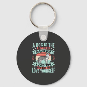 Dog Lover Quote Vintage Husky Graphic Key Ring