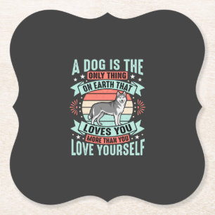 Dog Lover Quote Vintage Husky Graphic Paper Coaster