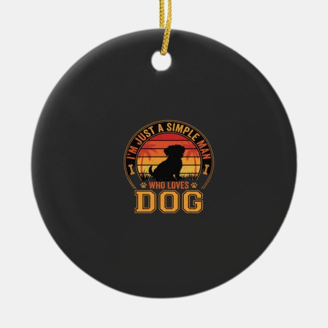Dog Lover Simple Man Retro Sunset Ceramic Ornament (Front)