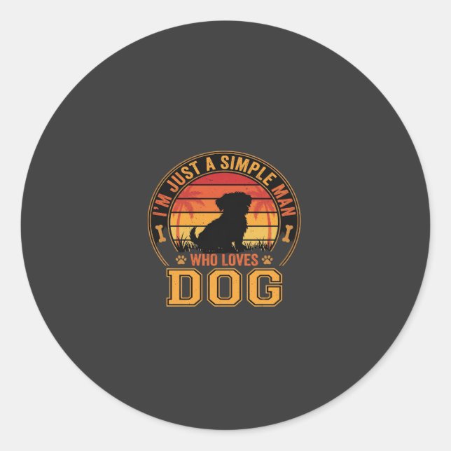 Dog Lover Simple Man Retro Sunset Classic Round Sticker (Front)