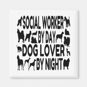 Dog Lover Social Worker Magnet