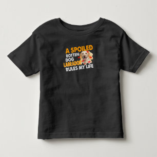 Dog Lover Spoiled Rotten Labrador Rules My Life Toddler T-Shirt