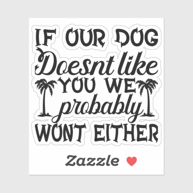 Dog Lover Sticker | Funny Dog Sticker | (Sheet)
