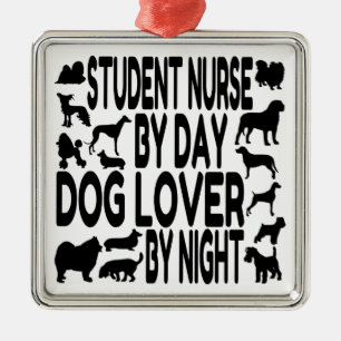 Dog Lover Student Nurse Metal Ornament