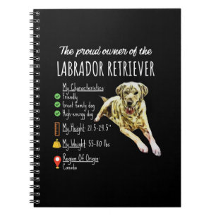 Dog Lover The Proud Owner Of Labrador Retriever Notebook