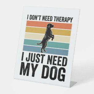Dog Lover Therapy Quote Vintage Engraving Design_1 Pedestal Sign