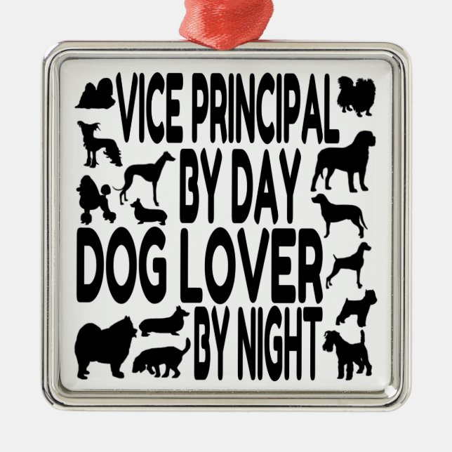 Dog Lover Vice Principal Metal Ornament (Front)