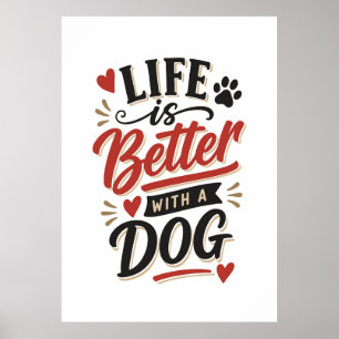 Dog Lover Wall Art - Life is Better with a Dog Red