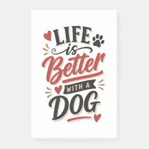 Dog Lover Wall Art - Life is Better with a Dog Red Post-it Notes