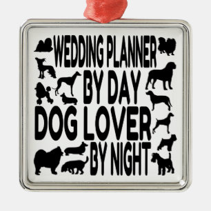 Dog Lover Wedding Planner Metal Ornament