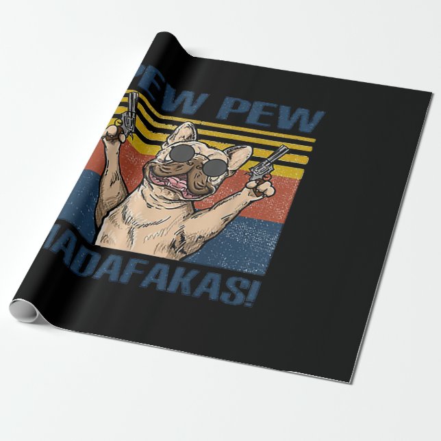 Dog Lovers | Bulldog Pew Pew Madafakas Wrapping Paper (Unrolled)