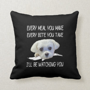 Dog Lovers Cute Maltese Every Meal You Make Cushion
