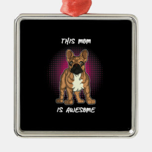 Dog Lovers   French Bulldog Gifts Women Men Kids Metal Ornament