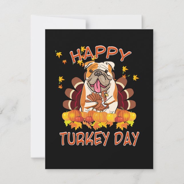 Dog Lovers | Happy Turkey Day Funny Bulldog Thank You Card (Front)