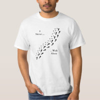 Dog Lover's I Never Walk Alone Pawprint T-Shirt