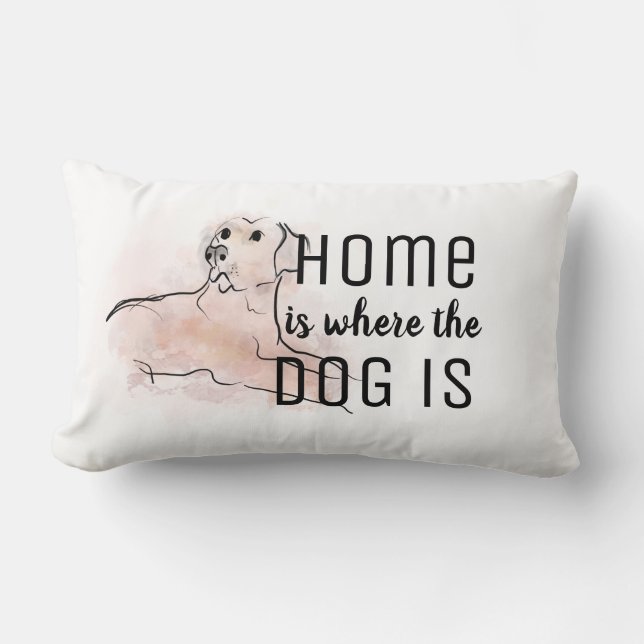 dog lovers quote home is where the dog is  lumbar cushion (Front)