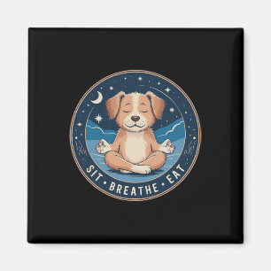 Dog Lovers - Yoga Pose Sit Breathe Eat Slogan Funn Magnet