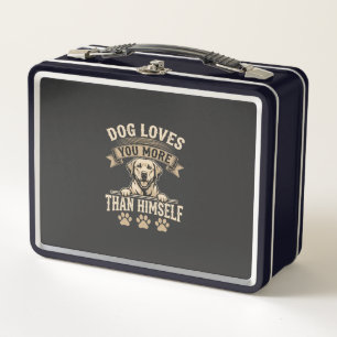 Dog Loves You More Than Himself Vintage Metal Lunch Box