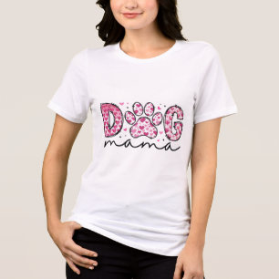 Dog Mama Cute Dog Mom Tee for Pet Lovers