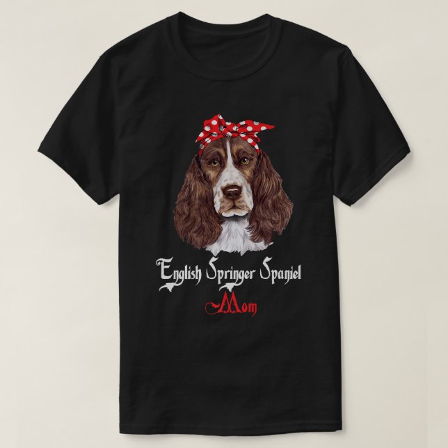 Dog Mama Puppy Mum English Springer Spaniel Premiu T-Shirt (Design Front)