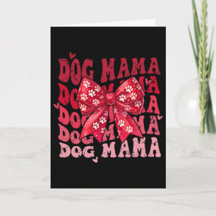 Dog Mama Valentine Coquette Bow Dog Mum Valentines Card