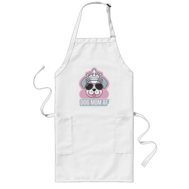 Dog Mom AF - Funny Dog Mom Design Long Apron (Front)