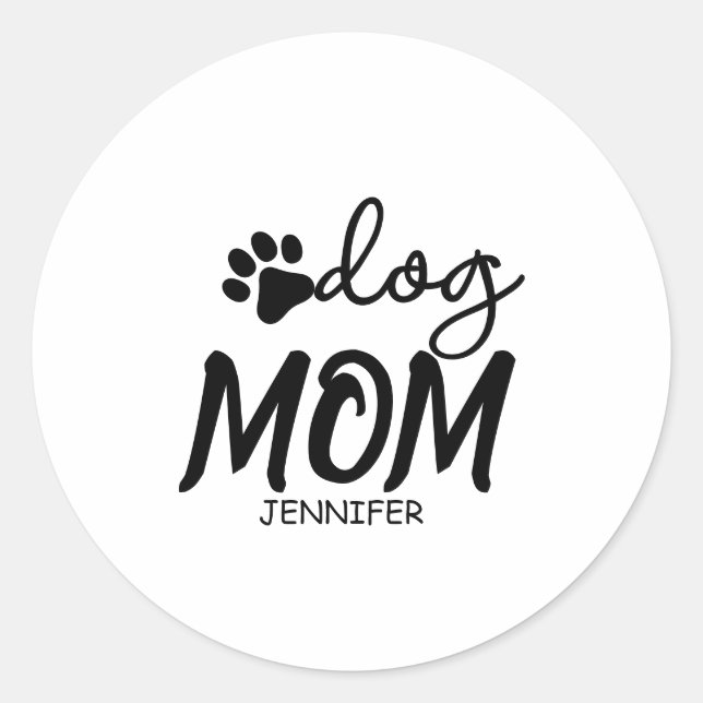 Dog Mom custom name gift Classic Round Sticker (Front)