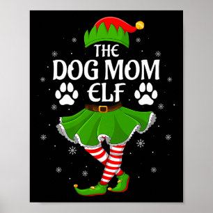 Dog Mom Elf Christmas Family Girls Women Elf Squad Poster