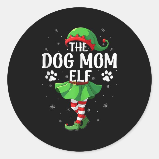 Dog Mom Elf Christmas Girls Women Elf Squad Xmas F Classic Round Sticker (Front)