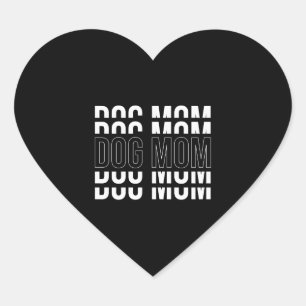 DOG MOM - Funny Mum T-shirt Heart Sticker