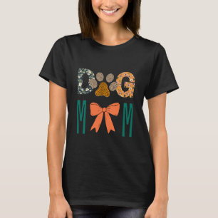 Dog Mom Leopard Paw Print/ Cute Dog Lover Apparel  T-Shirt