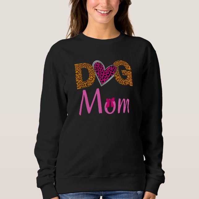 Dog Mom Leopard Print/Trending Dog Lover Sweatshirt (Front)