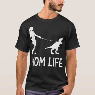 Dog Mom Life Dinosaur Dino Mama Women Mother's Day T-Shirt