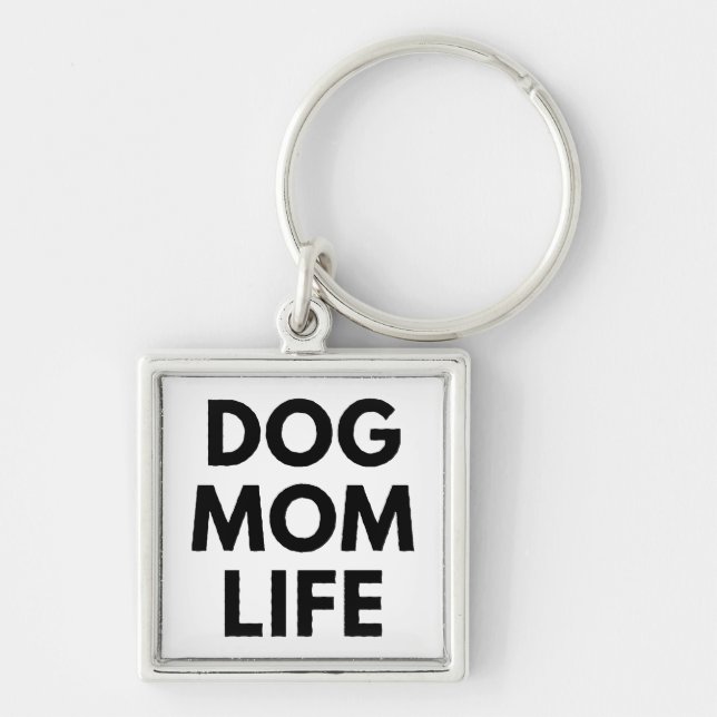 DOG MOM LIFE KEY RING (Front)