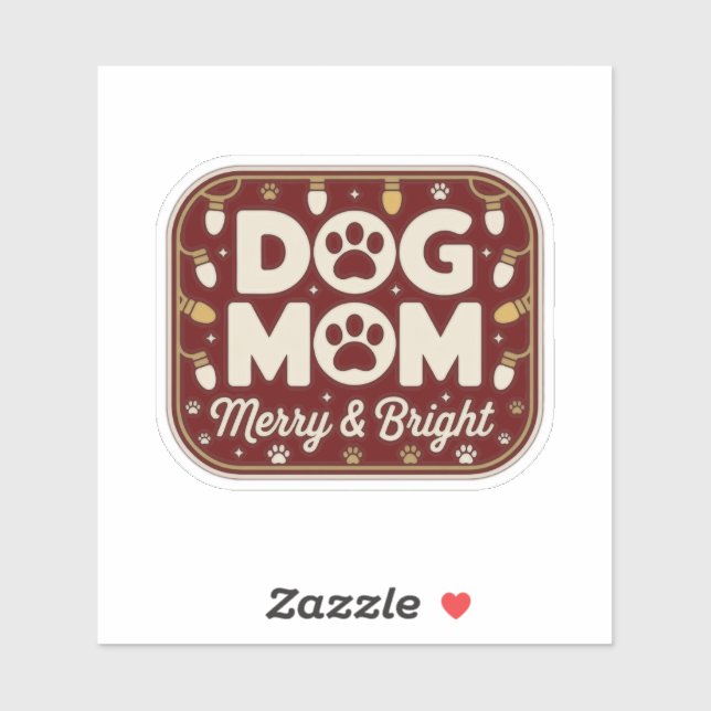 Dog Mom - Merry & Bright Holiday Badge (Sheet)