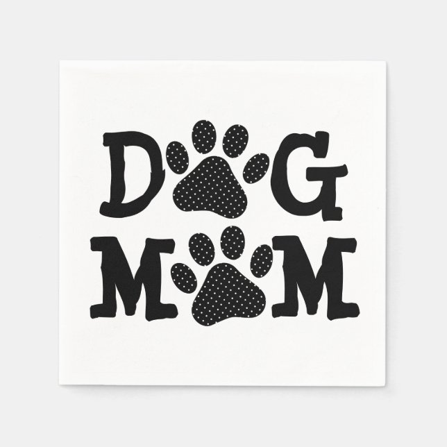 DOG MOM Pawprints with Polka Dots   Napkin (Front)