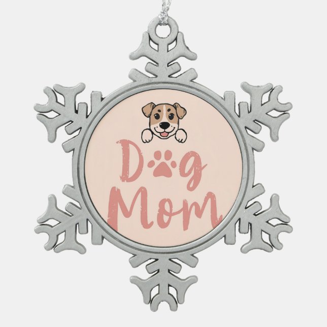 Dog Mom  Snowflake Pewter Christmas Ornament (Front)