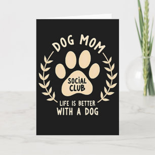 Dog Mom Social Club Card