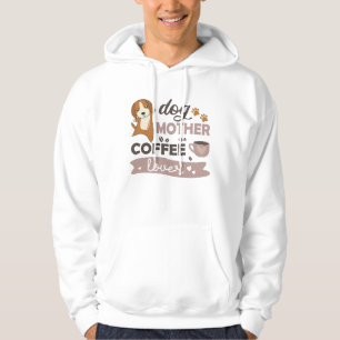 Dog Mother Coffee Lover Cute Beagle Dogs Hoodie