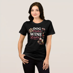 Dog Mother Wine Lover Cute Paw & Wine Tri-Blend Shirt