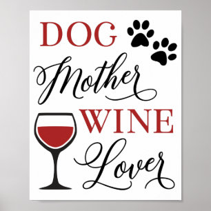 Dog Mother Wine Lover Cute Pet Owner Dog Lover Poster