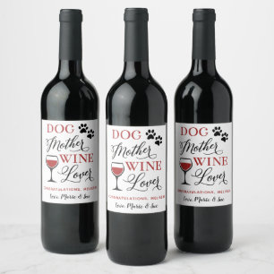 Dog Mother Wine Lover New Pet Mom Personalized Label